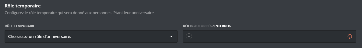 Paramétrez ici le rôle à donner pour les membres qui fêtent leur anniversaire