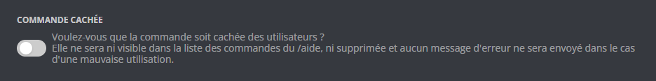 Option permettant de cacher la commande