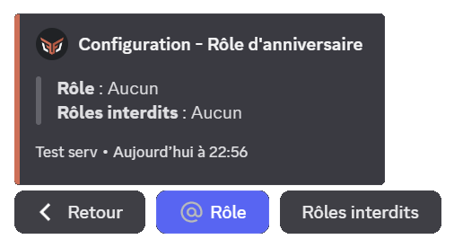 Paramétrez ici le rôle à donner aux membres qui fêtent leur anniversaire en appuyant sur le bouton rôle une fois la commande config lancée